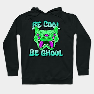 Be cool, Be ghoul kitty Hoodie